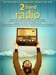 2 Band Radio (2019) Hindi HD