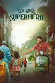 Maa Nanna Superhero (2024) HQ Hindi Dubbed