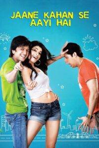 Jaane Kahan Se Aayi Hai( 2010) Hindi HD