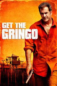 Get the Gringo (2012) Hindi Dubbed