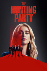 The Hunting Party (2025) Hindi Season 1 Completed