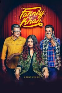 Fanney Khan (2018) Hindi HD